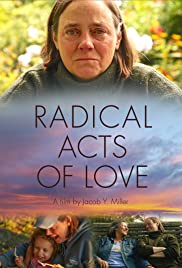 Radical Acts of Love (2019)