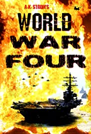 Watch Full Movie :World War Four (2019)