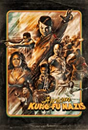 African Kung Fu Nazis (2019)