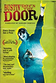 Bustin Down the Door (2008)