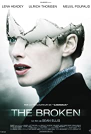 The Broken (2008)