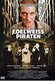 The Edelweiss Pirates (2004)