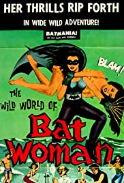 The Wild World of Batwoman (1966)