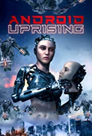 Android Uprising (2020)