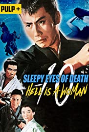 Sleepy Eyes of Death: Hell Is a Woman (1968)