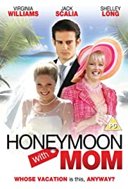 Honeymoon with Mom (2006)