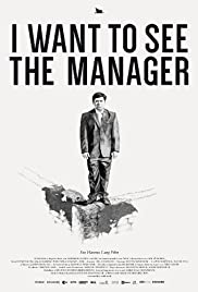 I Want to See the Manager (2014)