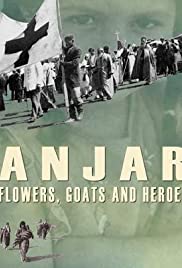 Anjar: Flowers, Goats and Heroes (2009)