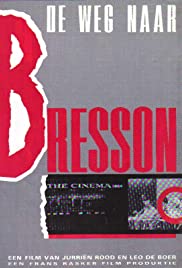 The Road to Bresson (1984)