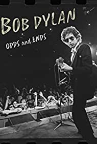 Bob Dylan: Odds and Ends (2021)