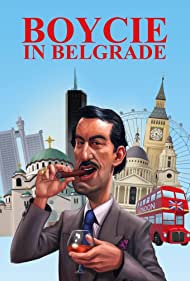 Watch Full Movie :Boycie in Belgrade (2020)