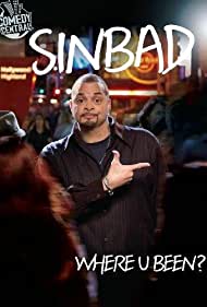Sinbad Where U Been (2010)