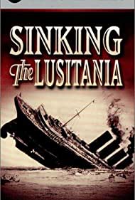 Sinking the Lusitania (2001)