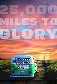 25,000 Miles to Glory (2015)