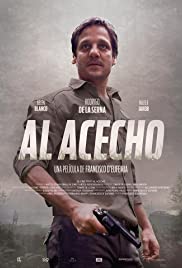 Watch Full Movie :Al Acecho (2019)