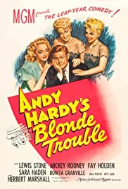 Watch Full Movie :Andy Hardys Blonde Trouble (1944)