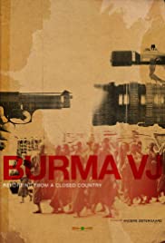 Burma VJ: Reporting from a Closed Country (2008)