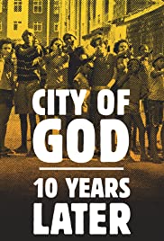 City of God: 10 Years Later (2013)