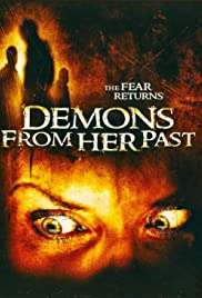 Demons from Her Past (2007)