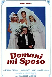 Domani mi sposo (1984)
