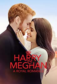 Harry & Meghan: A Royal Romance (2018)