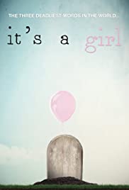 Watch Full Movie :Its a Girl! (2012)