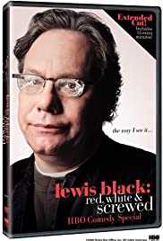 Lewis Black: Red, White and Screwed (2006)