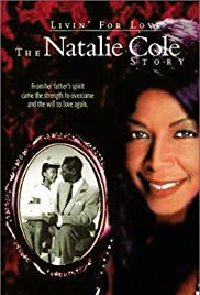 Livin for Love: The Natalie Cole Story (2000)