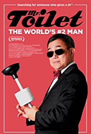 Mr. Toilet: The Worlds #2 Man (2019)