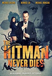 The Hitman Never Dies (2017)