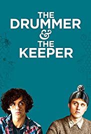 The Drummer and the Keeper (2017)