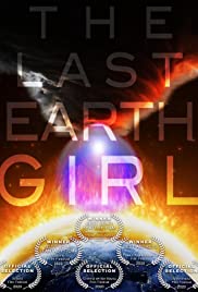 Watch Full Movie :The Last Earth Girl (2019)