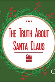 The Truth About Santa Claus (2019)