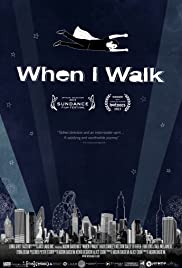 When I Walk (2013)