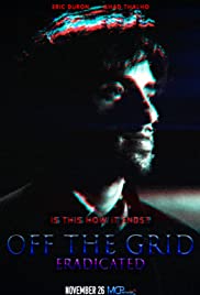 Off the Grid: Eradicated (2020)