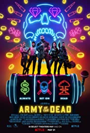 Watch Full Movie :Army of the Dead (2021)