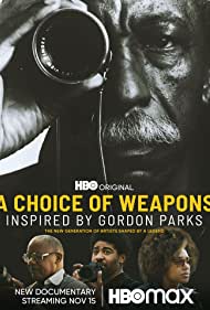 A Choice of Weapons Inspired by Gordon Parks (2021)