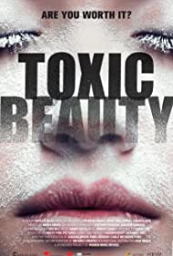 Toxic Beauty (2019)