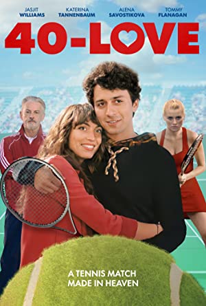 Watch Full Movie :40 Love (2021)
