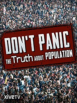 Dont Panic: The Truth About Population (2013)