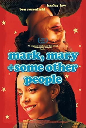 Mark, Mary Some Other People (2021)