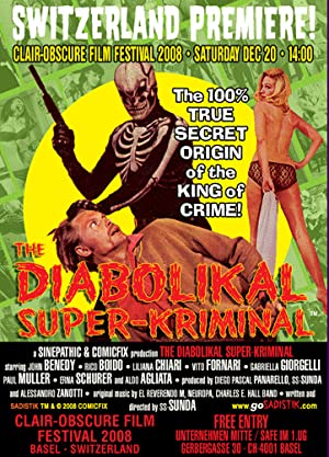 Watch Full Movie :The Diabolikal SuperKriminal (2007)