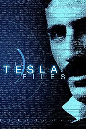The Tesla Files (2018)
