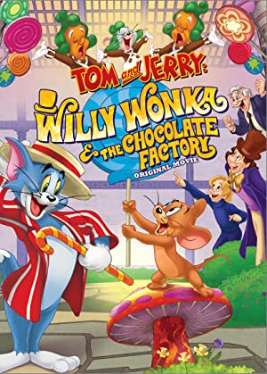 Tom and Jerry: Willy Wonka and the Chocolate Factory (2017)