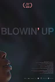 Blowin Up (2018)