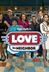 Love Thy Neighbor (2013 )