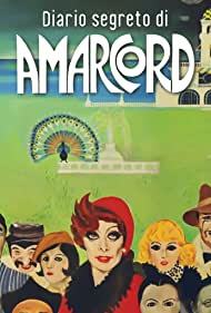 The Secret Diary of Amarcord (1974)