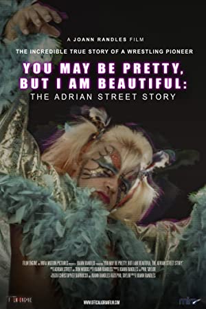 Adrian Street Story: You May Be Pretty, But I Am Beautiful (2019)