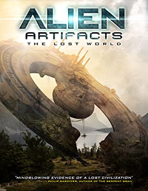 Alien Artifacts: The Lost World (2019)