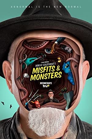 Bobcat Goldthwaits Misfits & Monsters (2018)